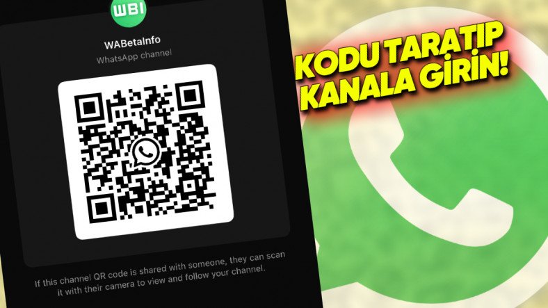 WhatsApp, Kanallara QR Kod ile Katılma Özelliği Üzerinde Çalışıyor!